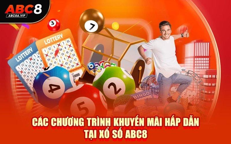 Các chương trình khuyến mãi hấp dẫn tại xổ số ABC8